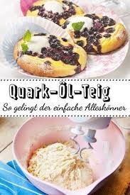 Ein Quark Ol Teig Ist Einfach Und Schnell Gemacht Der Unkomplizierte Teig Kann Nach Belieben Geformt Und Herzhaft Quark Ol Teig Rezept Rezepte Quark Ol Teig