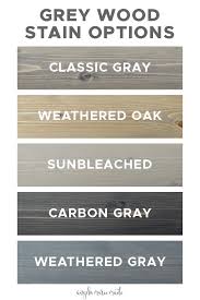 5 Grey Wood Stain Options Angela Marie Made
