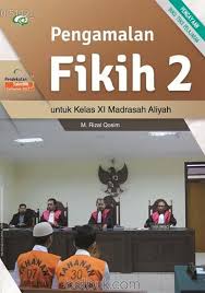 Rpp fiqih ma kelas xi, 1 2 rpp fiqih ma kelas xi, 1 2 rpp fiqih ma kelas xi, 1 2 rpp fiqih ma kelas xi, 1 2. Pdf Buku Fiqih Kelas 11 Kurikulum 2013 Masnurul