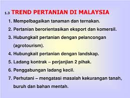 Malah, bilangan ladang di semenanjung malaysia yang mengalami masalah tenaga buruh turut meningkat tahun demi tahun. Ppt 1 1 Kepentingan Pertanian Di Malaysia Powerpoint Presentation Free Download Id 4559037