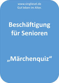 Ein gutes beispiel wäre hier das auswendig lernen des einkaufszettels und die folgende kontrolle ob alles behalten oder etwas vergessen wurde. Beschaftigung Fur Senioren Marchenquiz Beschaftigung Fur Senioren Senioren Aktivitaten Fur Senioren