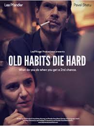 The longer you do something, the more ingrained it becomes, and the harder it is to change. Old Habits Die Hard Short 2018 Imdb