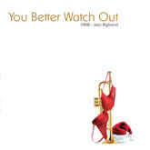 Zuckre — you better watch out 02:52. Mibb Big Band You Better Watch Out 2011 Cd Discogs