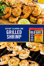 Grilled Old Bay Cilantro Lime Shrimp Recipe Shrimp Recipes Easy Seafood Recipes Cilantro Lime Shrimp