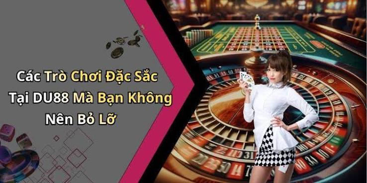 DU88 Trải Nghiệm Giải Trí Đỉnh Cao Ngay Tại Nhà Cùng Thế Giới Game