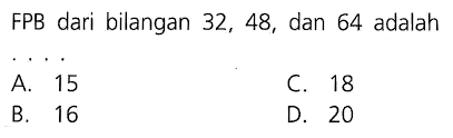 Fpb dari 48 dan 32 kpk dari 28 dan 30. Kbatbbnl53bjtm