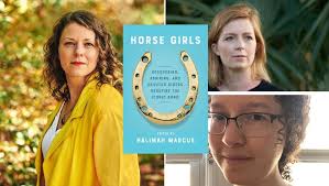 Horse Girls: An Evening with Halimah Marcus, C. Morgan Babst and Sarah  Enelow-Snyder