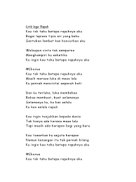 Namun kini kau telah pergi mungkin cinta tak harus memiliki. Tak Kan Pernah Hilang Lirik