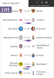 Pertandingan akan dimulai pada dini hari ini, jadi jangan sampai ketinggalan. Jadwal Siaran Langsung Tv Pertandingan Liga Champions Uefa Matchday 2 Jadwal Hasil Dan Klasemen Liga Champions Eropa