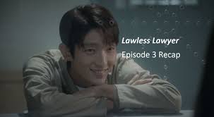 All rights belong to tvn.source: Lawless Lawyer Recap Ep 3