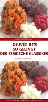Djuvec Reis So Gelingt Der Serbische Klassiker Rezepte Djuvec Reis Rezept Reisbeilagen