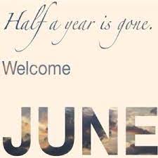 After that post i fount this article. Welcome June June Quotes Welcome June Happy New Month Quotes