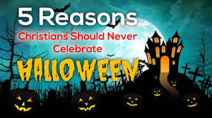 5 Reasons Christians Should Never Celebrate Halloween Youtube Should Christians Celebrate Halloween Origin Of Halloween Christianity