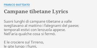 Un inno all'amore in tutte le sue più belle sfumature. Campane Tibetane Lyrics By Franco Battiato Suoni Lunghi Di Campane