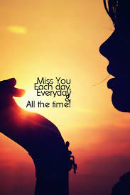 Miss You Each Day Everyday And All The Time Love Quotes Wallpaper Best Love Quotes I Miss You Quotes