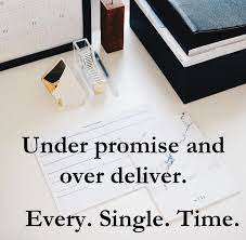 Under Promise Over Deliver Rational Marketing Communications Making Marketing Make Sense