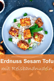 Rezept Fur Erdnuss Sesam Tofu Mit Reisbandnudeln Schnelles Veganes Rezept Fur Den Feierabend In 2020 Rezepte Reisbandnudeln Gesunde Rezepte
