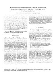 The department of biomedical engineering at illinois tech offers a distinctive education and unique research program focused on using science and technology to address current and emerging human health problems. Pdf Biomedical Electronics Engineering At Universiti Malaysia Perlis Ali Jahidin Academia Edu