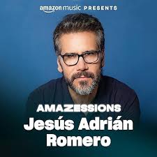 Amazon.com: Amazessions : Jesus Adrian Romero: Digital Music