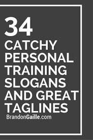 List Of 51 Catchy Personal Training Slogans And Great Taglines Travel Slogans Disney Travel Agents Travel Taglines