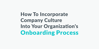 how to incorporate company culture into your organizations