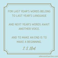 4 Literary Quotes On New Beginnings Ellen Smith Writes Click on image of new beginnings quotes to view full size. 4 literary quotes on new beginnings
