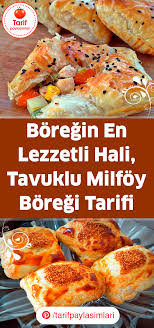 boregin en lezzetli hali tavuklu milfoy boregi tarifi yemek tarifleri etli yemek tarifleri yemek