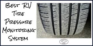Best Tire Pressure Monitoring System For Rv 5 Best Sytems