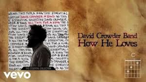 Play along with guitar, ukulele, or piano with interactive chords and diagrams. How He Loves Us David Crowder Band John Mark Mcmillan Jesus Culture