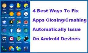Another reason is the fact the app is poorly coded. 4 Best Ways To Fix Apps Closing Crashing Automatically Issue On Android Devices Get All Tech
