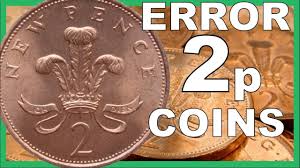 1 rupee silver coin of british india sold for 5 lakh indian rupees at a online auction. 2p Error Coins To Look For In Circulation Worth S 2018 Video Youtube