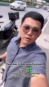 Teacher V Reclassification, Stage I ✅, Stage II ✅, Stage III Demo Teaching 