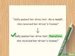 As a result of x implies that there's are other results of x. 4 Ways To Use Therefore In A Sentence Wikihow
