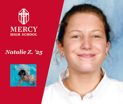 A Mercy Girl is generous and committed to service to others." Combining her  love for swimming and her passion for helping others, Natalie Z. '25, a  year-round competitive swimmer, recently participated in