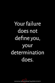 10 Inspirational Quotes Of The Day 2 Inspiring Quotes Failure Quotes Motivation Exam Quotes Determination Quotes