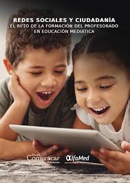 REDES SOCIALES Y CIUDADANÍA. EL RETO DE LA FORMACIÓN DEL PROFESORADO EN  EDUCACIÓN MEDIÁTICA