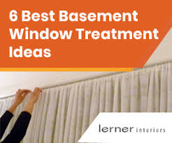 Buying new windows for your home can be a big investment. Best Basement Window Treatment Options Lerner Interiors