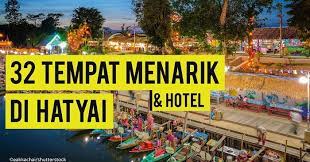 32 Tempat Menarik Di Hatyai Dan Songkhla Nikkhazami Com