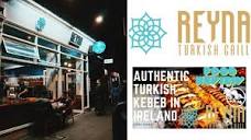 Food in Ireland #REYNA Turkish Grill - YouTube