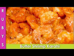 Butter Prawn Karahi Butter Shrimp Kardai Recipe In Urdu Hindi Rkk Youtube Butter Prawn Butter Shrimp Calamari Recipes