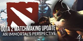 He spoke as if he knew what dota 2 was, but his play was beyond horrible. The Dota 2 Matchmaking Update An Immortal S Perspective