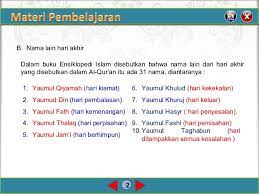 Yaumul hisan adalah nama lain hari kiamat yang berarti hari perhitungan seluruh amal perbuatan manusia.pada hari itu ,amal manusia di hitung dengan cermat dan cepat serta di berikan balasan yang setimpal. Ppt Iman Kepada Hari Akhir