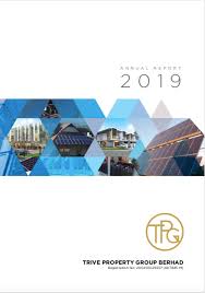 Trive property group berhad () : Annual Report Trive Property Group Berhad