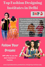 Fashion Designing Institute In New Delhi Is The One Of The Top Polytechnic Institute Fashion Designing Institute Fashion Designing Course Fashion Design World