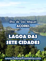 Água das lagoas das sete cidades. Lagoa Das Sete Cidades E Seus Miradouros Nos Acores