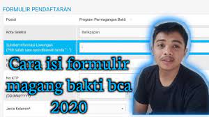 Maybe you would like to learn more about one of these? Cara Isi Formulir Pendaftaran Magang Bakti Bca 2021 Selengkap Nya Youtube