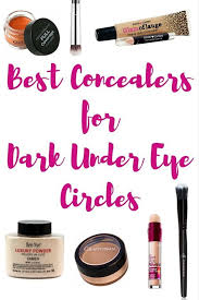 Best Concealers For Dark Under Eye Circles Working Mom Magic Undereye Circles Dark Circles Makeup Concealer For Dark Circles