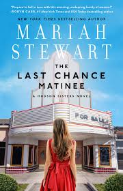 The Last Chance Matinee | By Mariah Stewart