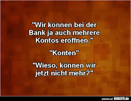 Eine ausnahme bildet die zkb mit ihren. Wir Konnen Bei Der Bank Ja Auch Mehrere Kontos Eroffnen Lustige Bilder Spruche Witze Echt Lustig