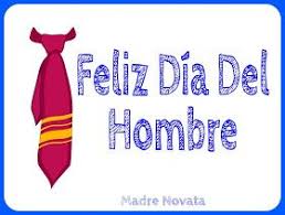 Por ello, te alcanzamos, en este blog, algunas tarjetas de felíz día del hombre para compartir con tus amigos a través de las redes sociales. Madre Novata Feliz Dia Del Hombre Dia Del Hombre Feliz Dia Hombre Feliz Dia